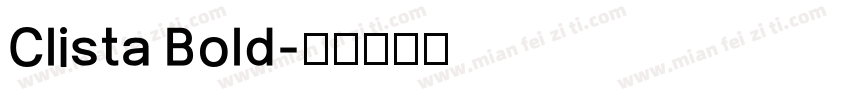 Clista Bold字体转换